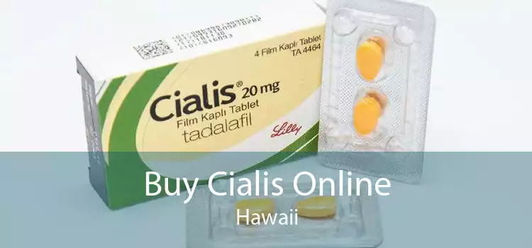 Buy Cialis Online Hawaii